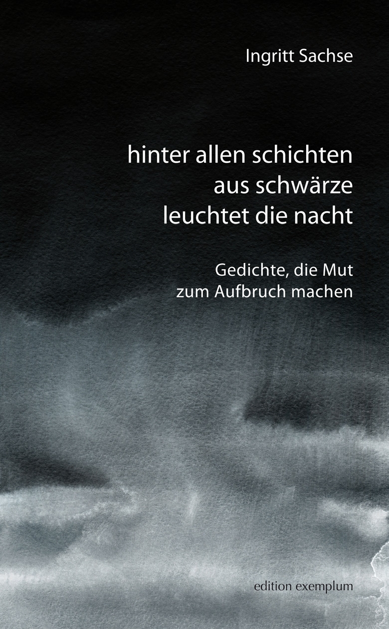 hinter allen schatten aus schwrze leuchtet die nacht